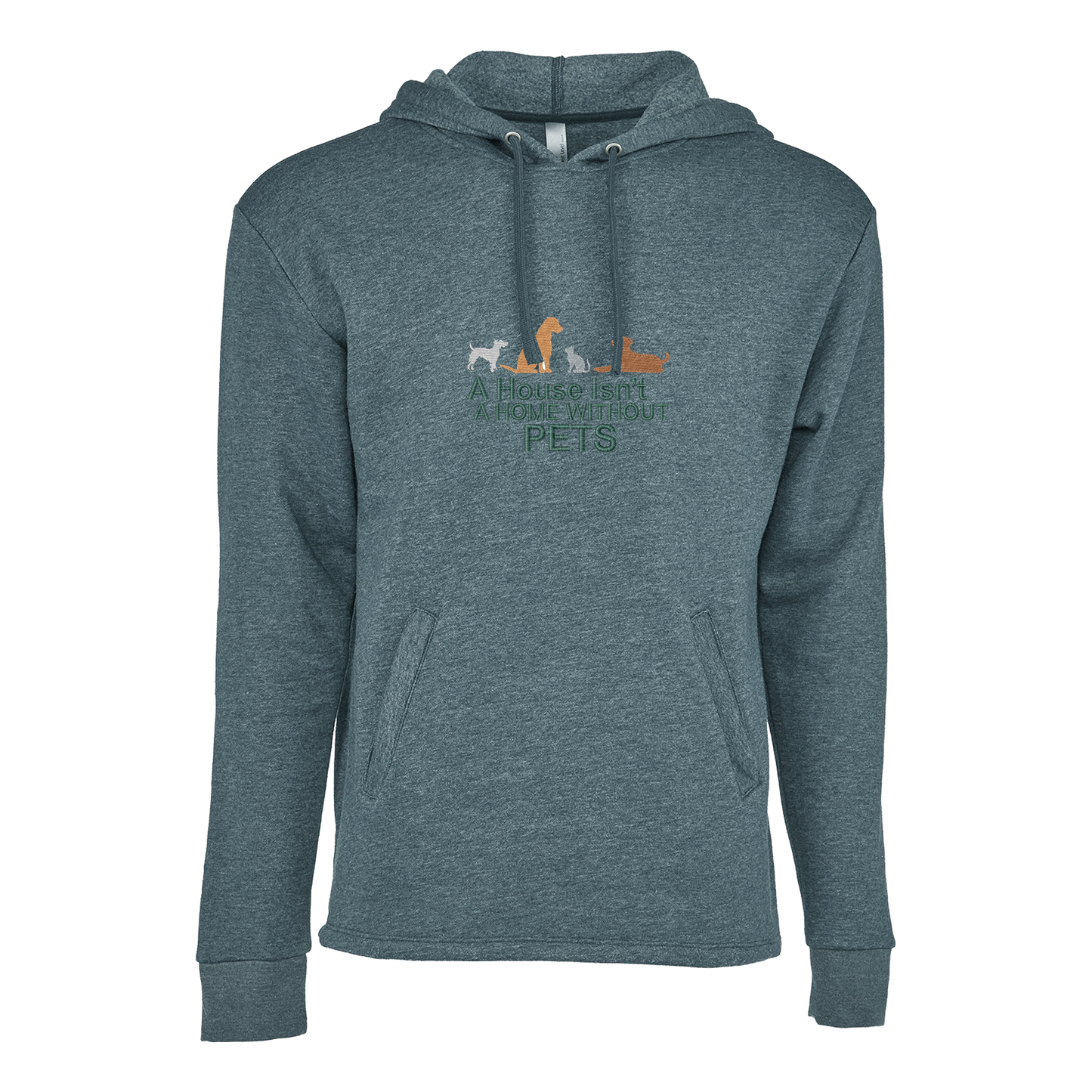 A HOUSE ISN'T A HOME WITHOUT PETS - Unisex PCH Pullover Hoody
