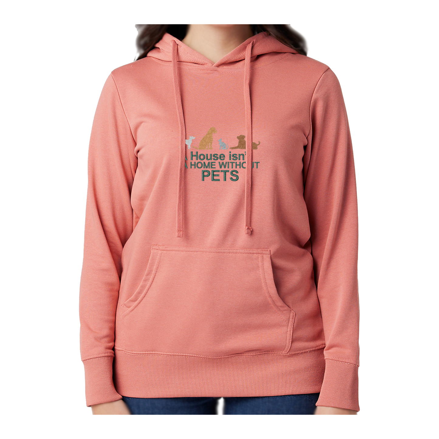A HOUSE ISN'T A HOME WITHOUT PETS - Women's French Terry Hoodie