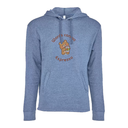 WORDS CANNOT ESPRESSO - Unisex PCH Pullover Hoody