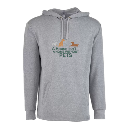 A HOUSE ISN'T A HOME WITHOUT PETS - Unisex PCH Pullover Hoody