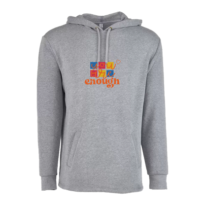 YOU ARE ENOUGH - Unisex PCH Pullover Hoody