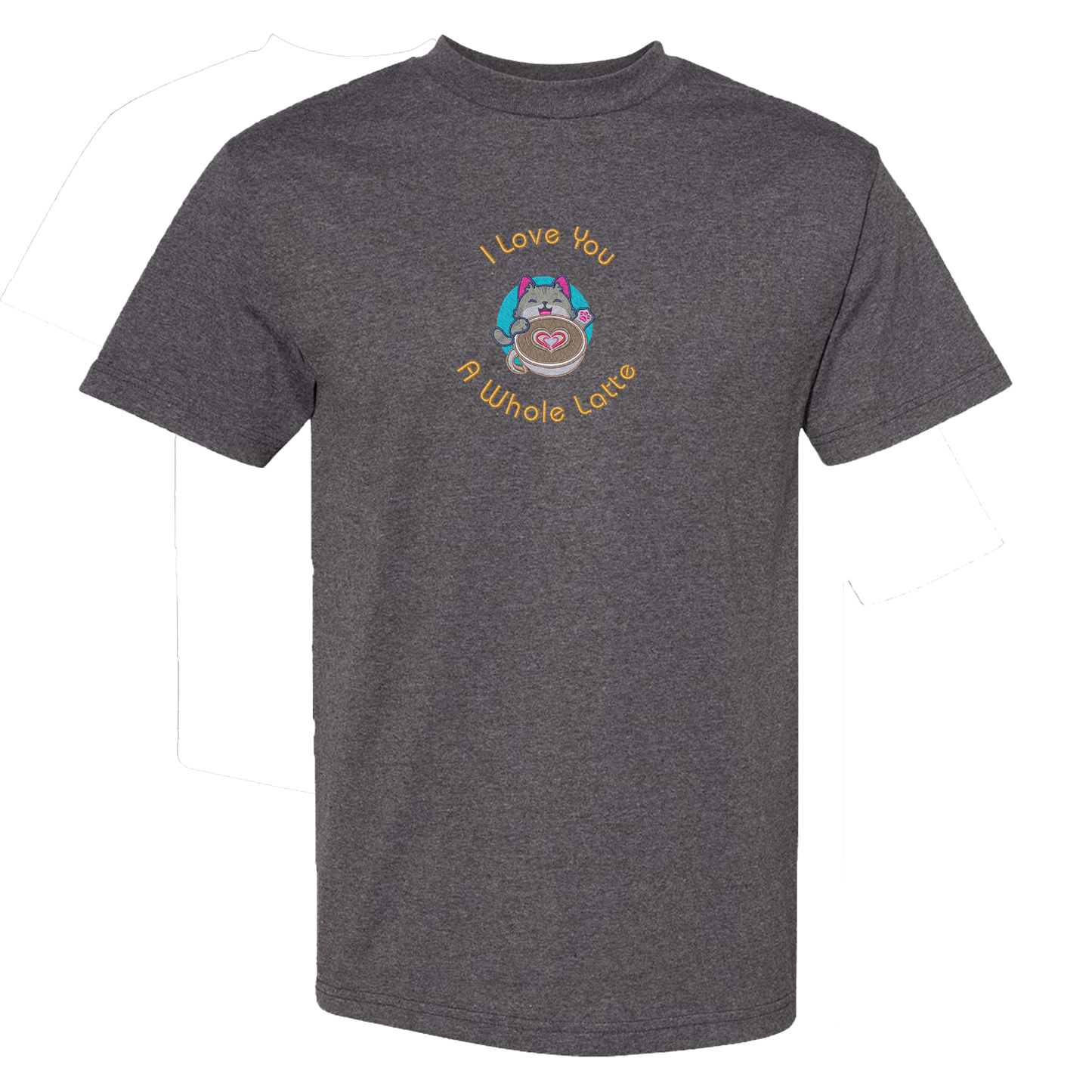 I LOVE YOU A WHOLE LATTE - Heavyweight T-Shirt
