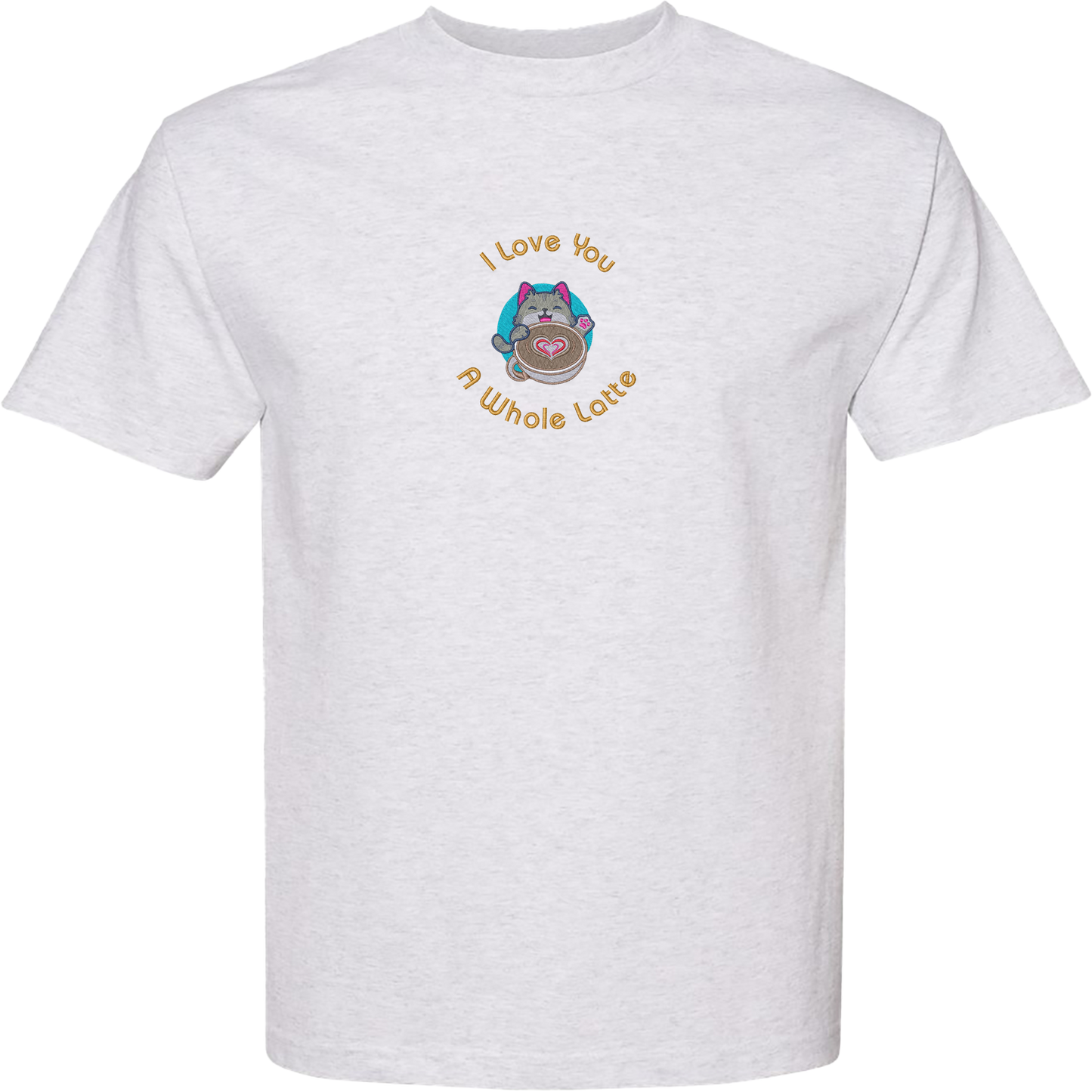 I LOVE YOU A WHOLE LATTE - Heavyweight T-Shirt