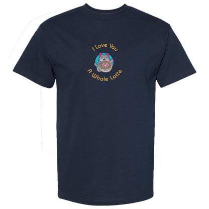 I LOVE YOU A WHOLE LATTE - Heavyweight T-Shirt