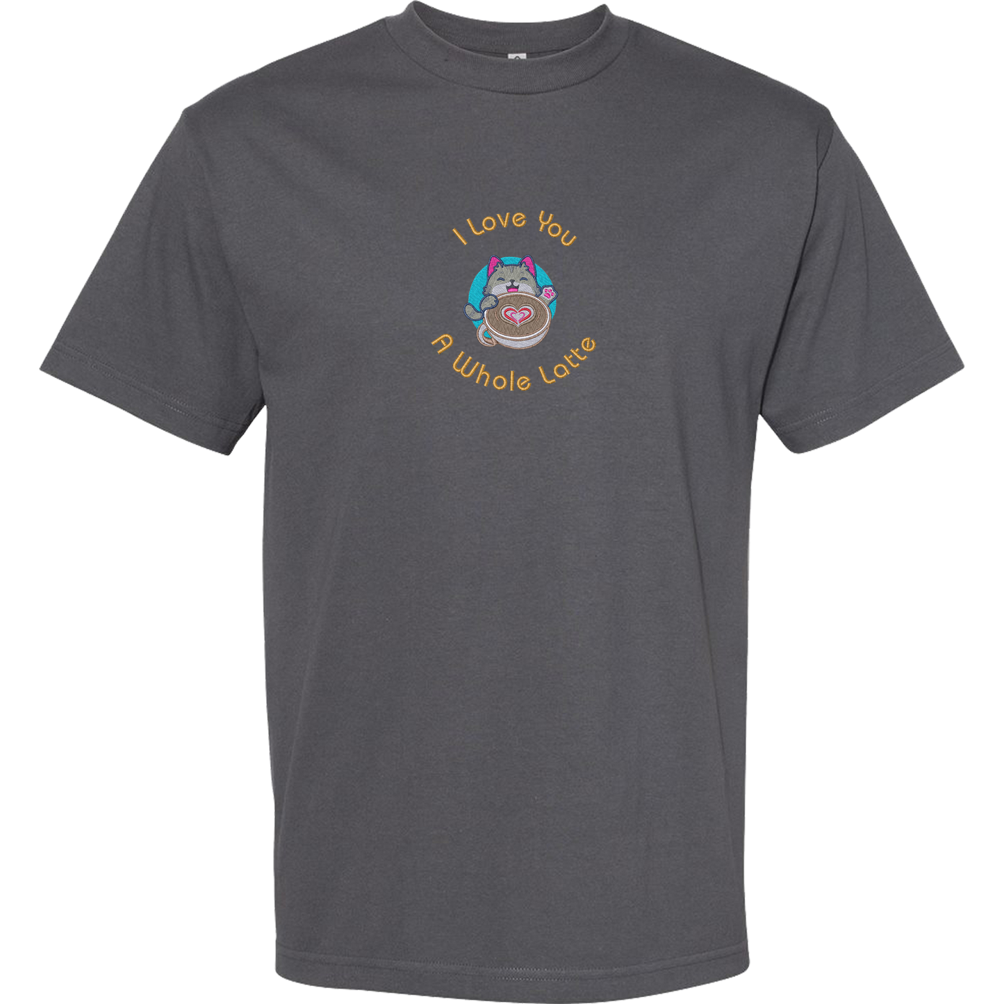 I LOVE YOU A WHOLE LATTE - Heavyweight T-Shirt