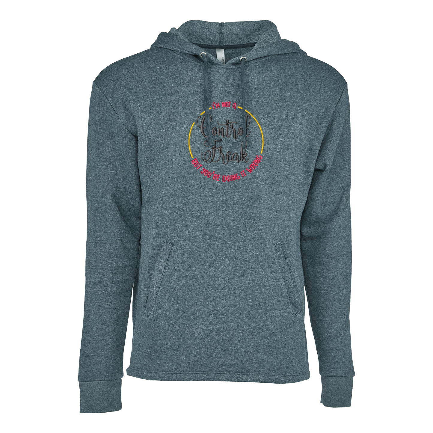 I'M NOT A CONTROL FREAK BUT YOU'RE DOING IT WRONG - Unisex PCH Pullover Hoody