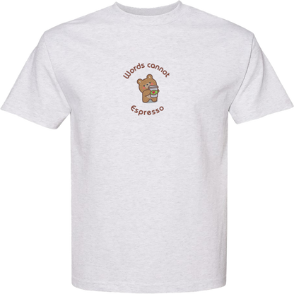 WORDS CANNOT ESPRESSO - Heavyweight T-Shirt