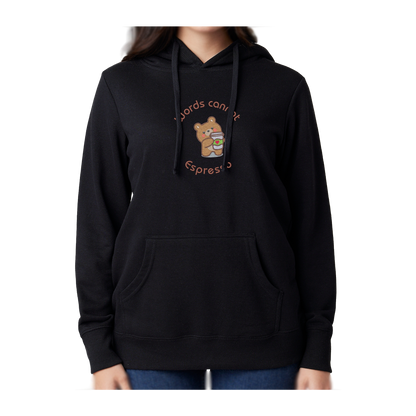 WORDS CANNOT ESPRESSO - Women's French Terry Hoodie
