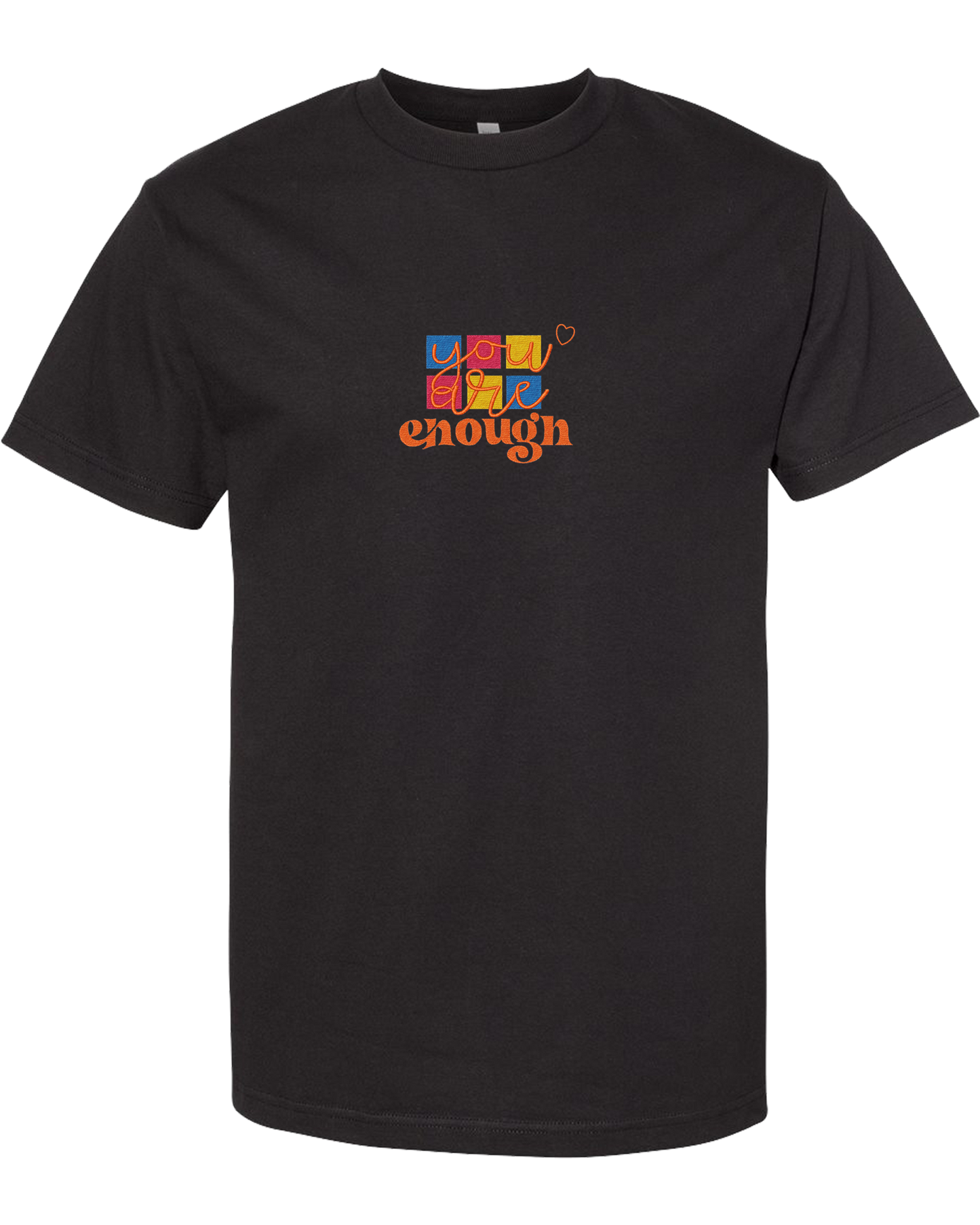 YOU ARE ENOUGH - Heavyweight T-Shirt